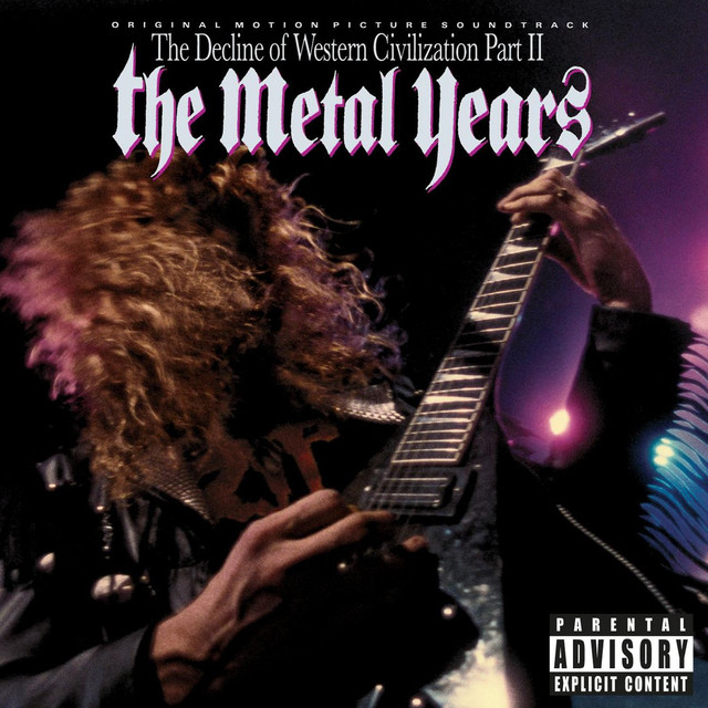 Original Motion Picture Soundtrack The Decline Of Western Civilization Part Ii, The Metal Years cover