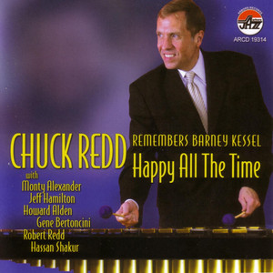 Chuck Redd Remembers Barney Kessel: Happy All The Time Albumcover