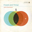 People And Things (Deluxe) cover