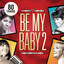 Be My Baby 2 cover