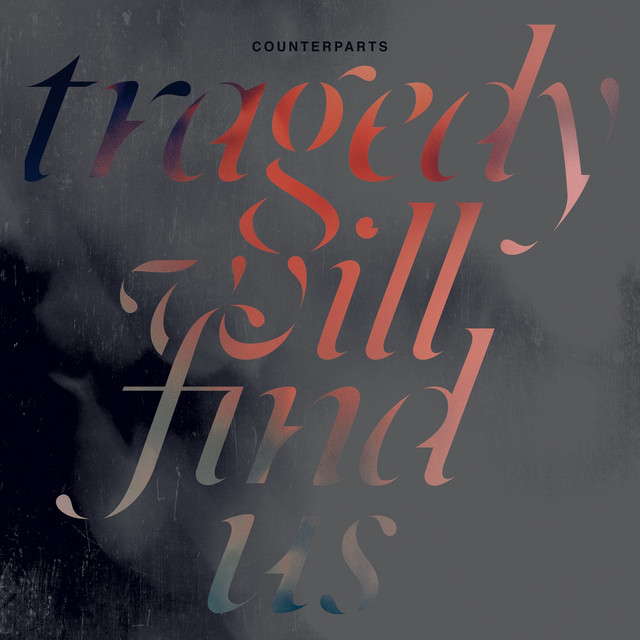 Tragedy Will Find Us cover