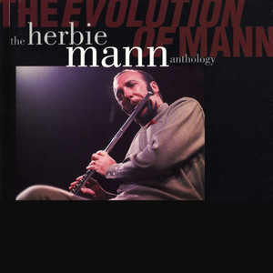 The Evolution Of Mann: The Herbie Mann Anthology album