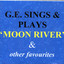 G.E. Sings And Plays 'Moon River' & Other Favourites Albumcover
