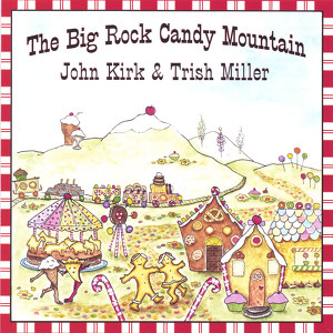 The Big Rock Candy Mountain Albumcover
