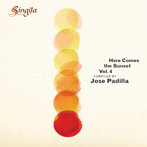 Here Comes The Sunset Vol. 4 (Compiled By Jose Padilla) album