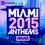 Miami 2015 Anthems: House Albumcover