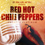 The Red Hot Chili Peppers - If You Have to Ask