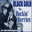 The Rockin' Berries - Black Gold cover