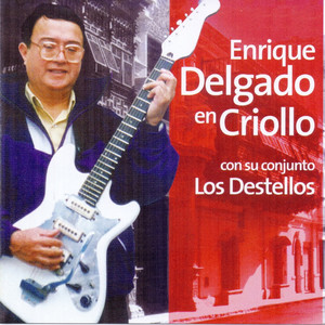 Enrique Delgado en Criollo album