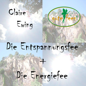 Die Entspannungsfee + Die Energiefee