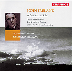 A Downland Suite / Concertino Pastorale / Two Symphonic Studies / Orchestral Poem cover