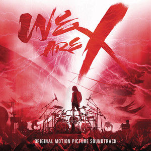 We Are X Soundtrack cover