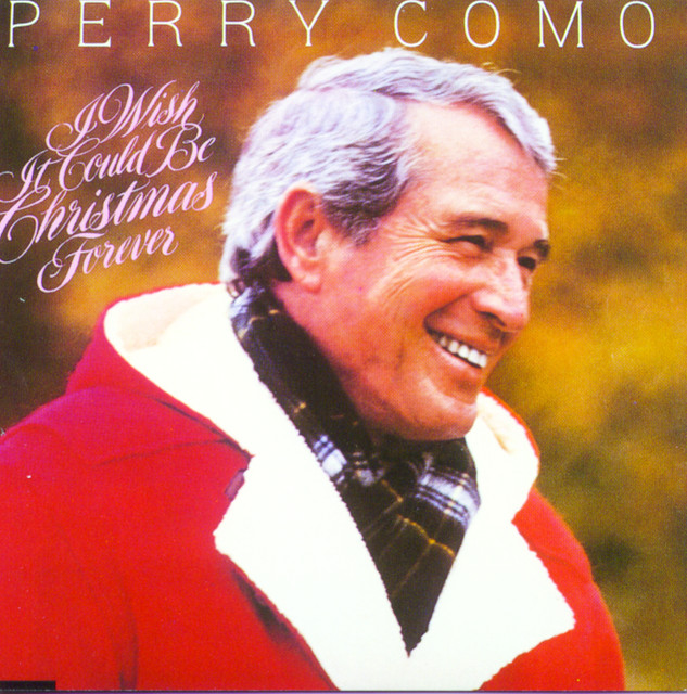 I Wish It Could Be Christmas Forever cover