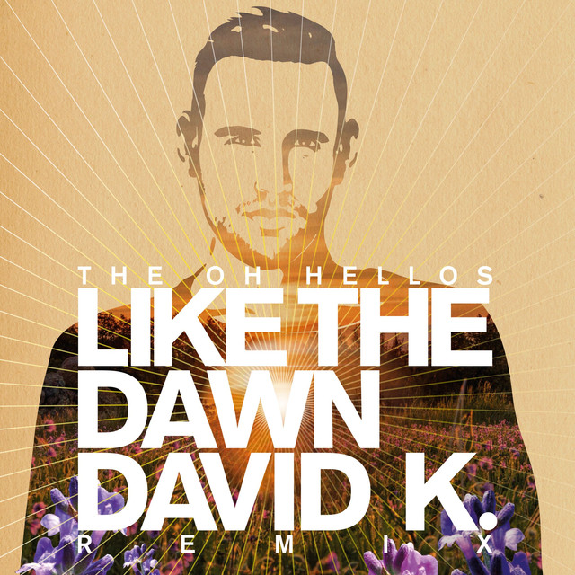 Like The Dawn (david K. Radio Mix) cover
