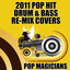 2011 Pop Hit Drum & Bass Re-Mix Covers Albumcover