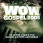 WOW Gospel 2005 cover