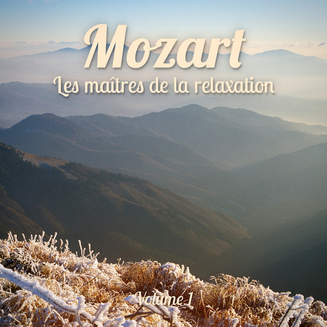 Les maîtres de la relaxation : Mozart, Vol. 1 Albumcover