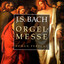 Bach: Orgelmesse Albumcover