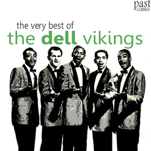 The Very Best of The Dell Vikings cover