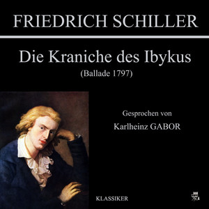 Die Kraniche des Ibykus (Ballade 1797)