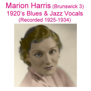 Brunswick 3 (1920's Blues & Jazz Vocals) [Recorded 1925-1934] album