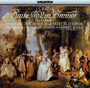 J.S. Bach: Suite No. 2 in B minor - Telemann: Concerto in E Minor & Quartetto in D Minor album