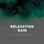 Relaxation Rain Soundscapes cover