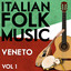 Italian Folk Music Veneto Vol. 1 Albumcover