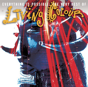 Everything Is Possible: The Very Best of Living Colour album