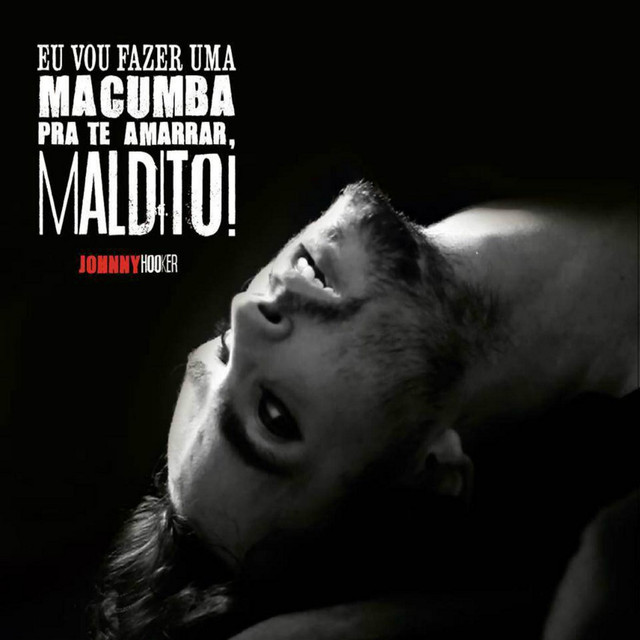 Eu Vou Fazer Uma Macumba Pra Te Amarrar, Maldito! cover