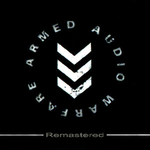 Armed Audio Warfare album