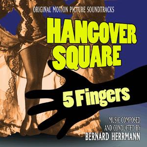 Hangover Square / Five Fingers (Original Scores) album
