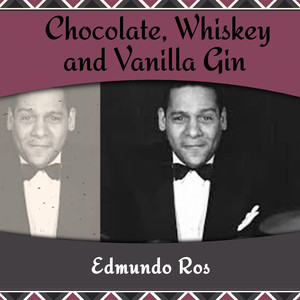 Chocolate, Whiskey and Vanilla Gin album