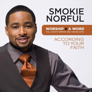 Worship And A Word: According To Your Faith album