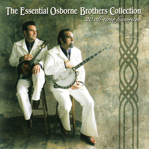 The Essential Osborne Brothers Collection album