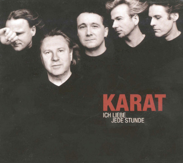 Karat Ich Liebe Jede Stunde Remake 2000