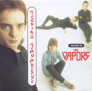 Turning Japanese: The Best of the Vapors album