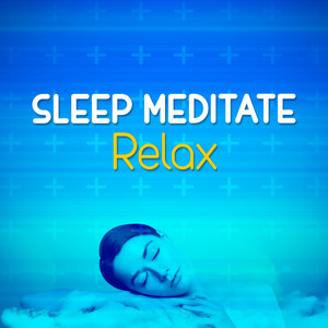 Sleep Meditate Relax cover