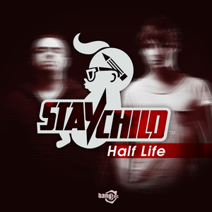 Stay Child