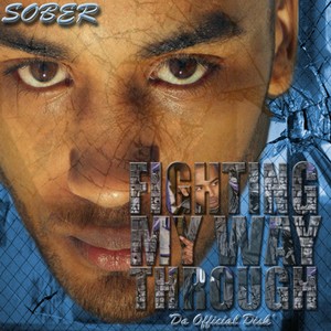 'fighting My Way Through: Da Official Disk' Albumcover