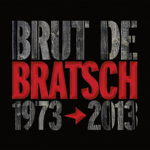 Brut de Bratsch : 1973-2013 cover