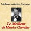 Meilleure collection française: le meilleur de Maurice Chevalier Albumcover
