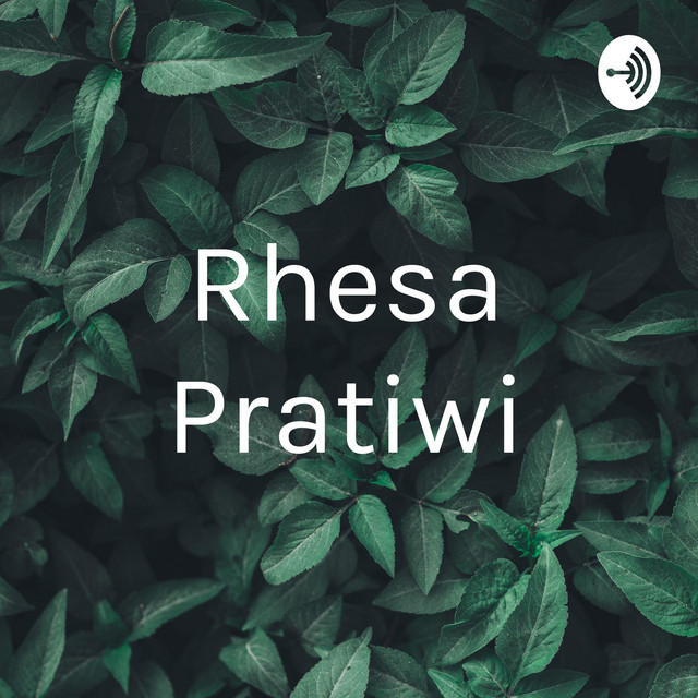 Rhesa Pratiwi | Podcast on Spotify