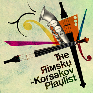 The Rimsky-Korsakov Playlist album