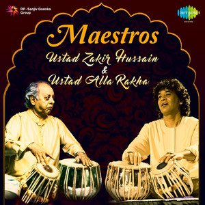 Maestros: Ustad Zakir Hussain and Ustad Alla Rakha album