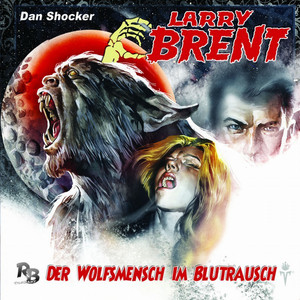 Folge 7: Der Wolfsmensch im Blutrausch Audiobook