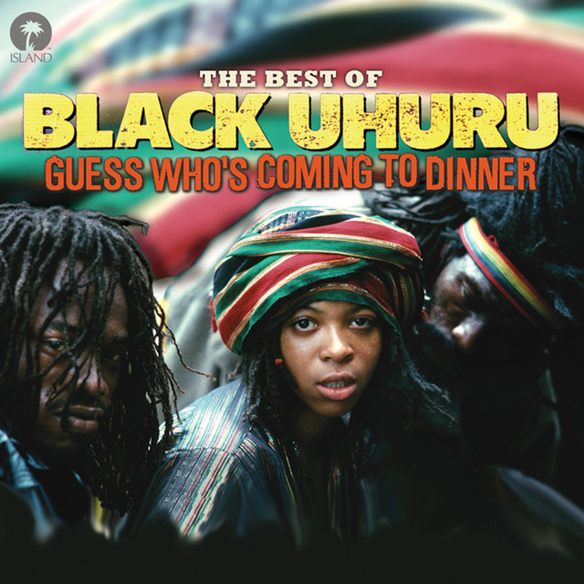 Guess Who's Coming To Dinner: The Best Of Black Uhuru cover