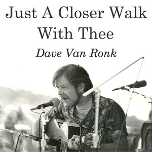 Just A Closer Walk With Thee album