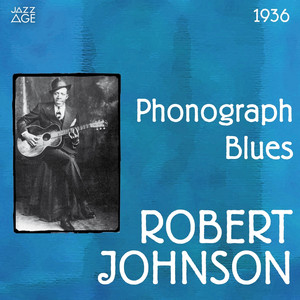 Phonograph Blues (Original Recordings, 1936) album