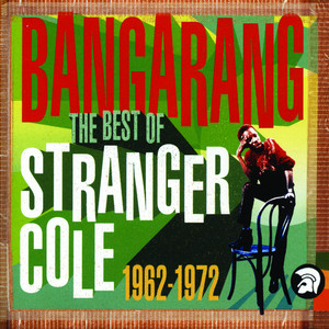 Bangarang: The Best of Stranger Cole 1962-1972 cover